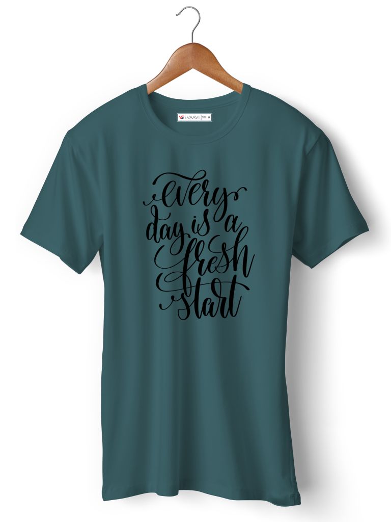 Every day is a fresh start E-PQ1023 tb